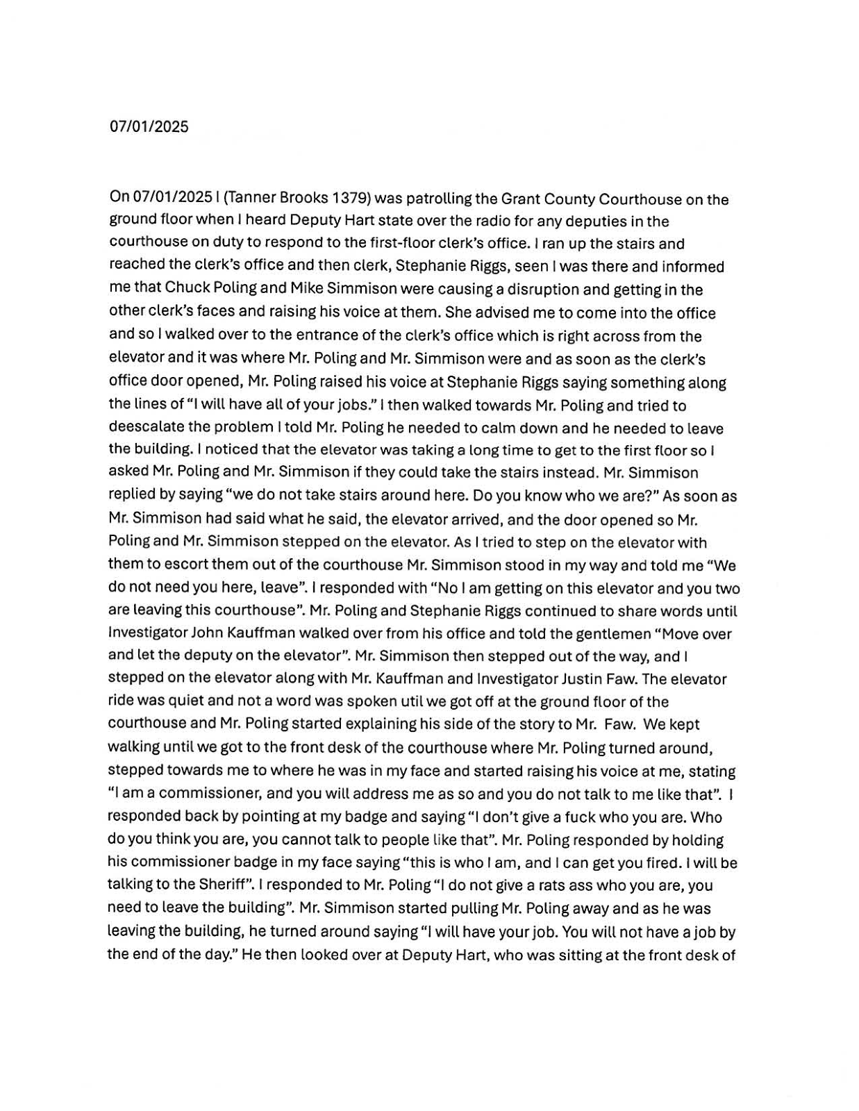 Page 1 of the Deputy's report of July 1, 2025, page 1 of the additional documentation